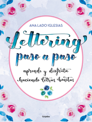 El gran libro de lettering para niños: Aprende a dibujar letras ya rotular  como un experto